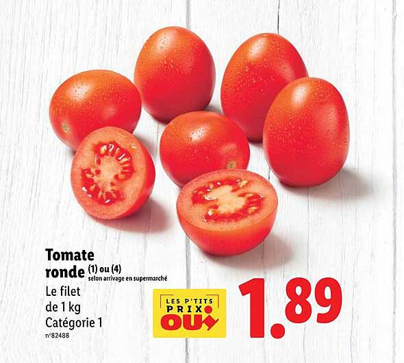 Tomate ronde (1) ou (4)