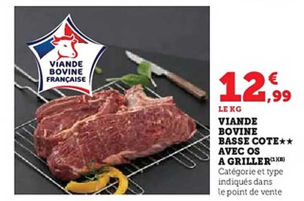 VIANDE BOVINE BASSE COTE★★ AVEC OS A GRILLER