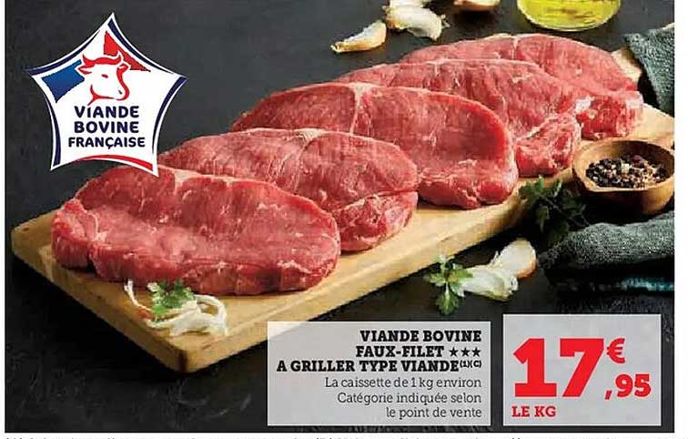 VIANDE BOVINE FAUX-FILET ★★★ A GRILLER TYPE VIANDE