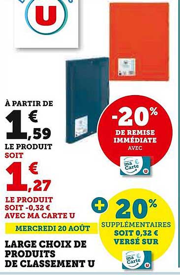 À partir de 1,59 € le produit soit 1,27 € avec ma carte U