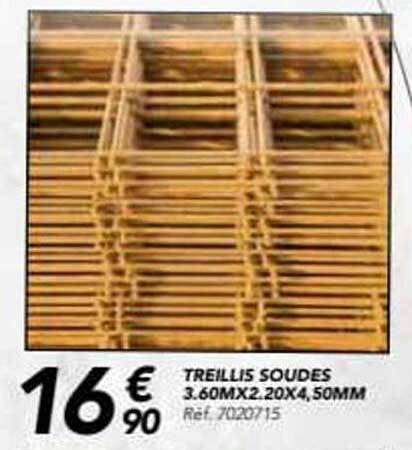 TREILLIS SOUDES 3.60MX2.20X4,50MM