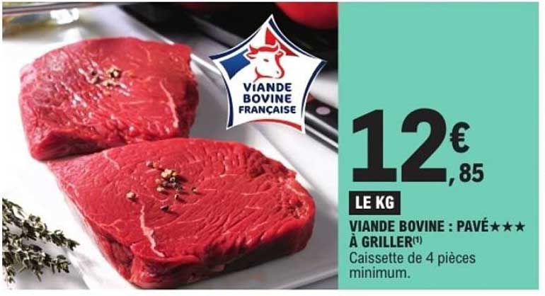 VIANDE BOVINE : PAVÉ ★★★ À GRILLER
