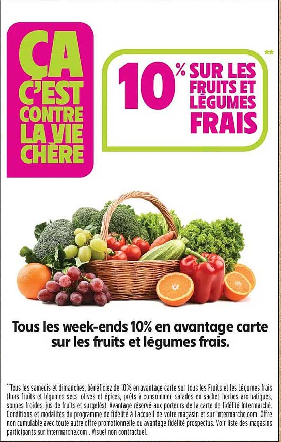 10% SUR LES FRUITS ET LÉGUMES FRAIS