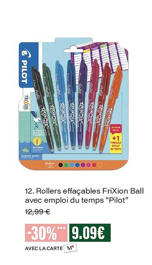 12. Rollers effaçables FriXion Ball avec emploi du temps “Pilot”