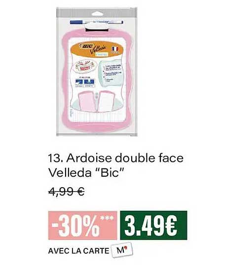 13. Ardoise double face Velleda “Bic”