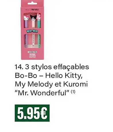 14. 3 stylos effaçables Bo-Bo – Hello Kitty, My Melody et Kuromi "Mr. Wonderful" (1)