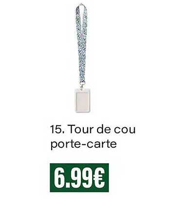 15. Tour de cou porte-carte