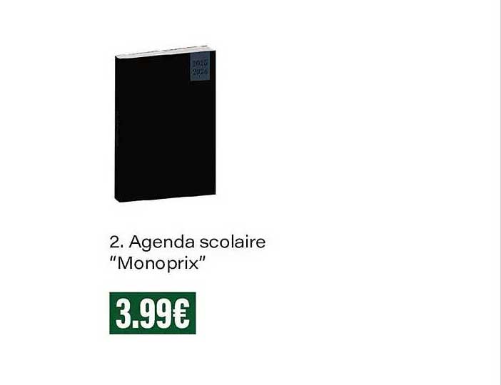2. Agenda scolaire “Monoprix”
