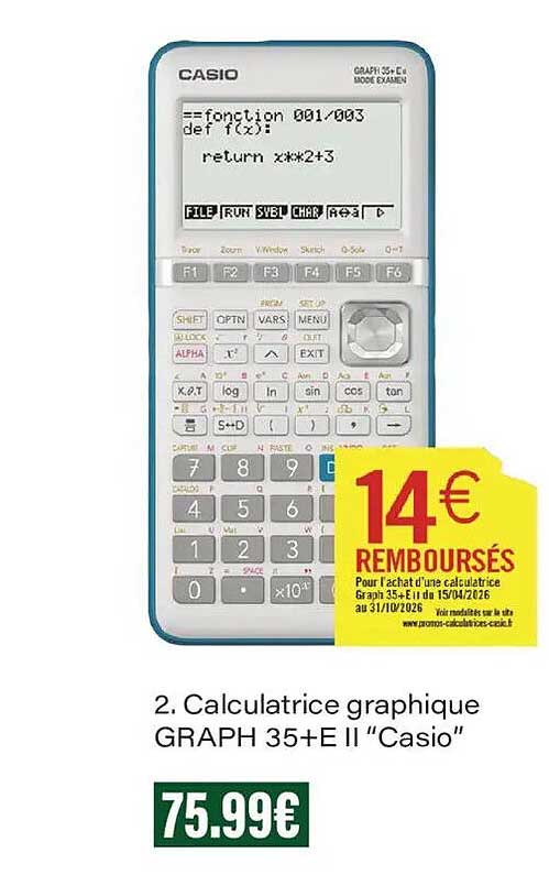 2. Calculatrice graphique GRAPH 35+E II “Casio”