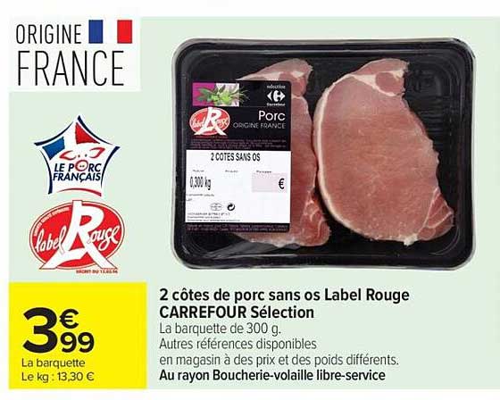 2 côtes de porc sans os Label Rouge CARREFOUR Sélection