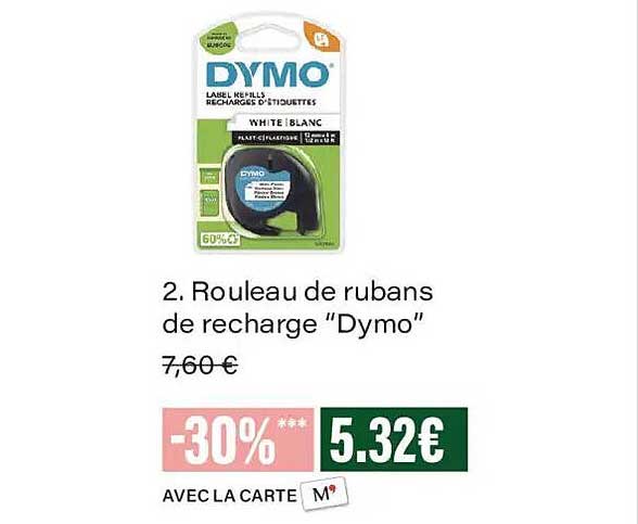 2. Rouleau de rubans de recharge “Dymo”