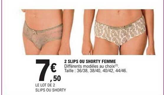 2 SLIPS OU SHORTY FEMME