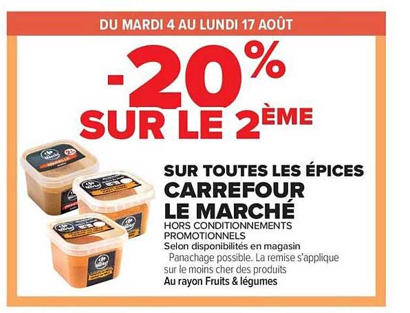 -20% SUR LE 2ÈME SUR TOUTES LES ÉPICES CARREFOUR LE MARCHÉ