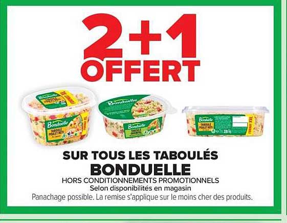 2+1 OFFERT SUR TOUS LES TABOULÉS BONDUELLE