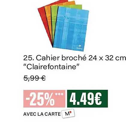 25. Cahier broché 24 x 32 cm “Clairefontaine”