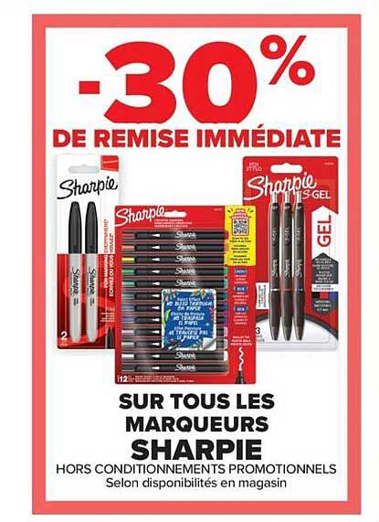 -30% DE REMISE IMMÉDIATE SUR TOUS LES MARQUEURS SHARPIE