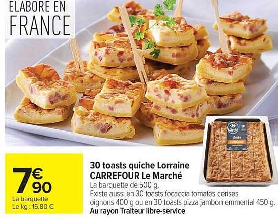 30 toasts quiche Lorraine CARREFOUR Le Marché