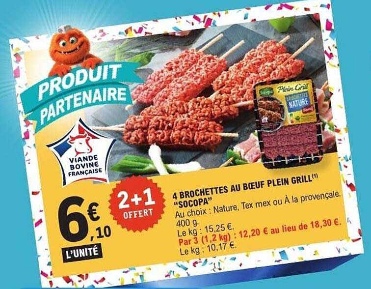 4 BROCHETTES AU BŒUF PLEIN GRILL «SOCOPE»