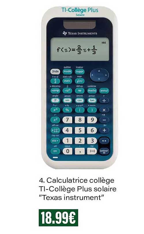 4. Calculatrice collège TI-Collège Plus solaire “Texas instrument”