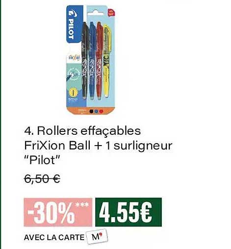 4. Rollers effaçables FriXion Ball + 1 surligneur “Pilot”