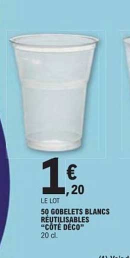 50 GOBELETS BLANCS RÉUTILISABLES “COTE DECO” 20 cl.