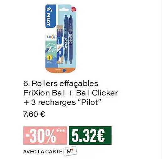 6. Rollers effaçables FriXion Ball + Ball Clicker + 3 recharges “Pilot”