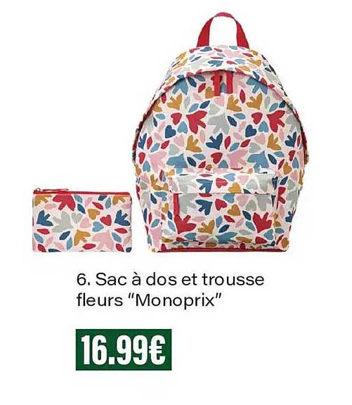 6. Sac à dos et trousse fleurs "Monoprix"