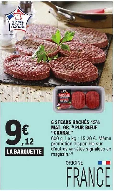 6 STEAKS HACHÉS 15% MAT. GR. (P2) BŒUF “CHARAL”