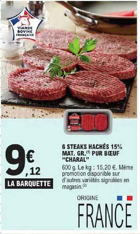 6 STEAKS HACHÉS 15% MAT. GR.1 PUR BŒUF “CHARAL”