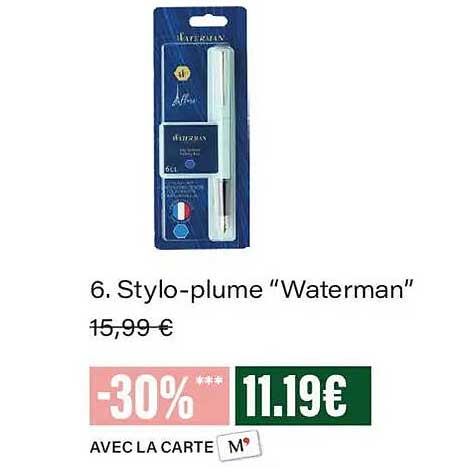 6. Stylo-plume “Waterman”