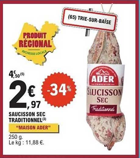 (65) TRIE-SUR-BAÏSE SAUCISSON SEC TRADITIONNEL "MAISON ADER"