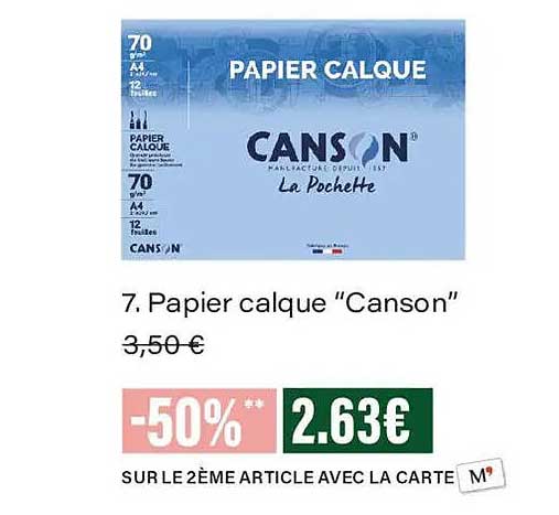 7. Papier calque “Canson”