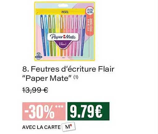 8. Feutres d’écriture Flair “Paper Mate”