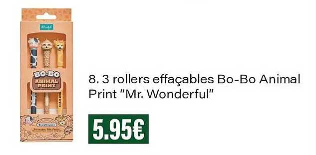 8.3 rollers effaçables Bo-Bo Animal Print “Mr. Wonderful”