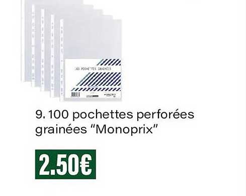 9. 100 pochettes perforées grainées “Monoprix”