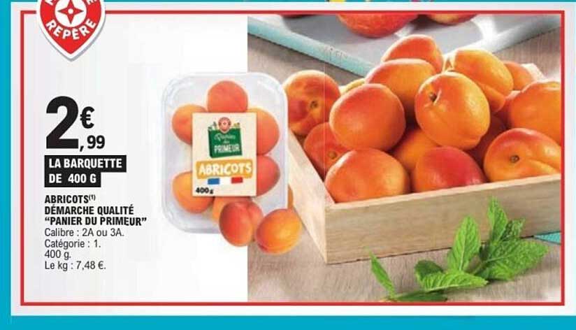 ABRICOTS DÉMARCHE QUALITÉ "PANIER DU PRIMEUR"