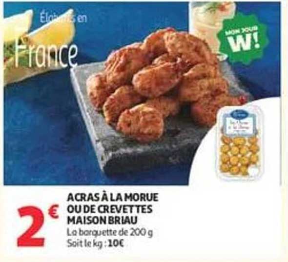 ACRAS À LA MORUE OU DE CREVETTES MAISON BRIAND