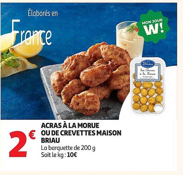 ACRAS À LA MORUE OU DE CREVETTES MAISON BRIAU