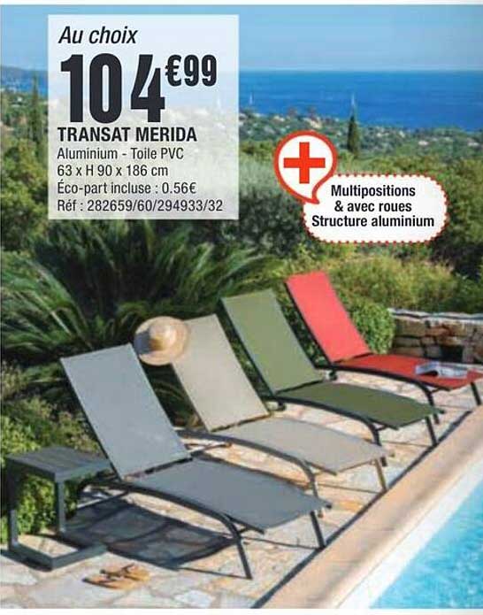 Au choix 104€99 TRANSAT MERIDA