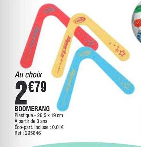 Au choix 2€79 BOOMERANG