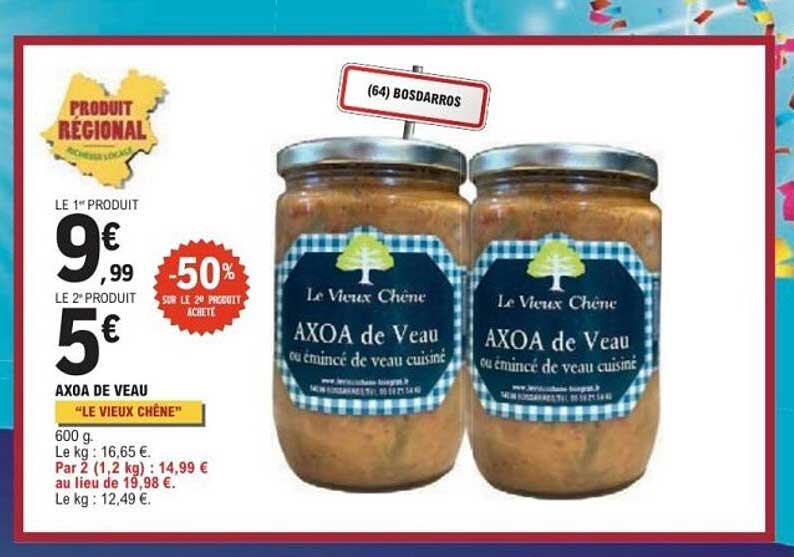 AXOA DE VEAU "LE VIEUX CHÊNE"