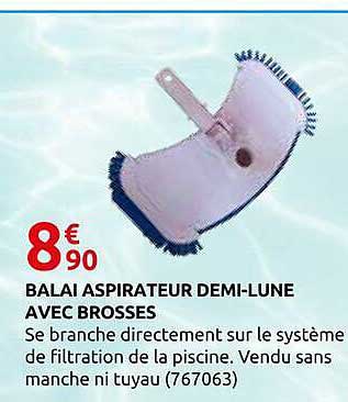 BALAi ASPIRATEUR DEMI-LUNE AVEC BROSSES