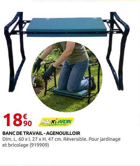 BANC DE TRAVAIL - AGENOUILLOIR
