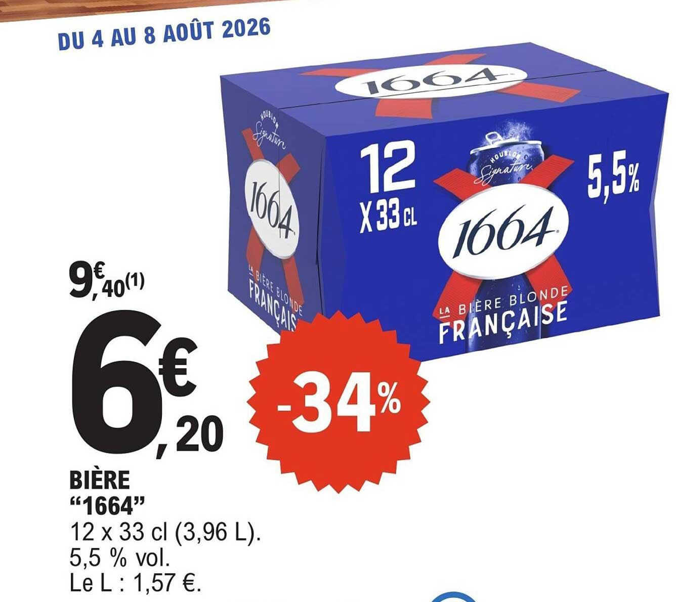 BIERE “1664” 12 x 33 cl (3,96 L). 5,5 % vol.