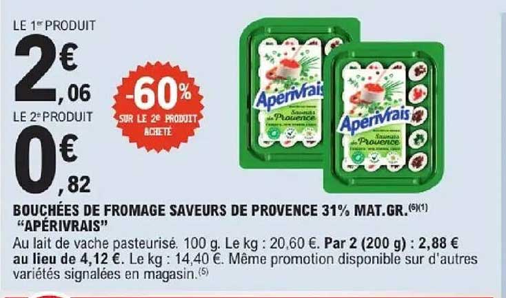Bouchées de fromage saveurs de Provence 31% Mat.Gr. «APÉRIVRAIS»