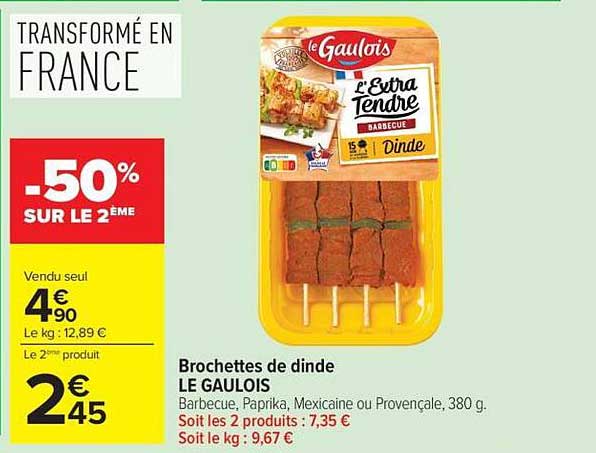 Brochettes de dinde LE GAULOIS