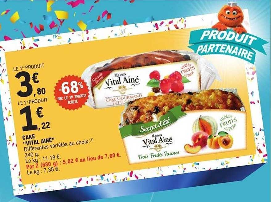 CAKE "VITAL AINÉ" Différentes variétés au choix
