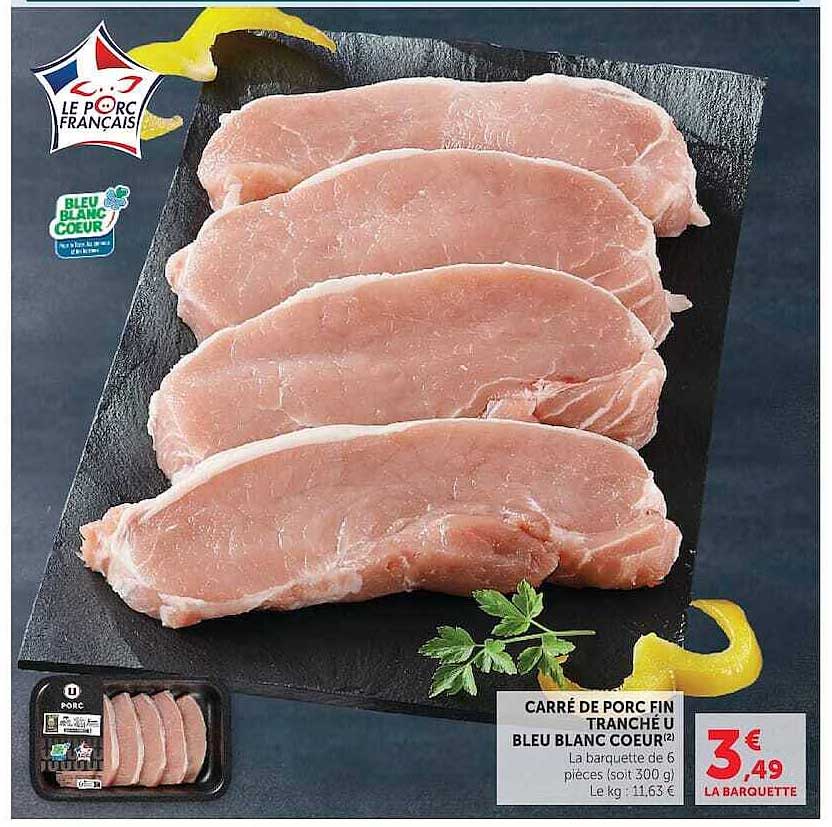 CARRÉ DE PORC FIN TRANCHÉ U BLEU BLANC COEUR
