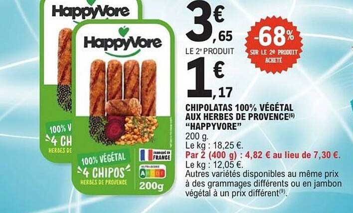 CHIPOLATAS 100% VÉGÉTAL AUX HERBES DE PROVENCE “HAPPYVORE”