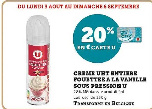 CREME UHT ENTIERE FOUETTEE A LA VANILLE SOUS PRESSION U